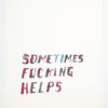 Sometimes Fucking Helps | Steve Reinke (color) - Image 2
