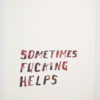 Sometimes Fucking Helps | Steve Reinke (color) - Image 9