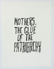 Mothers, The Glue of Patriarchy | Steve Reinke